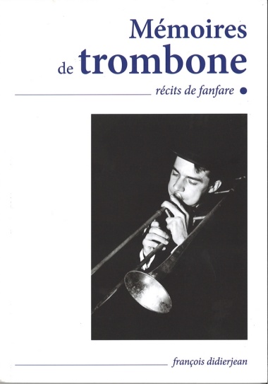 Couverture-livre_Francois-Didierjean_memoires-de-trombone.jpg