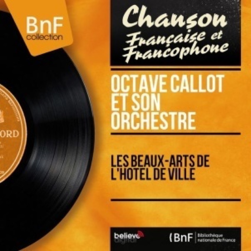 POCHETTE_BNF_Hotel-de-Ville_Fanfare-Octave-CALLOT.jpg