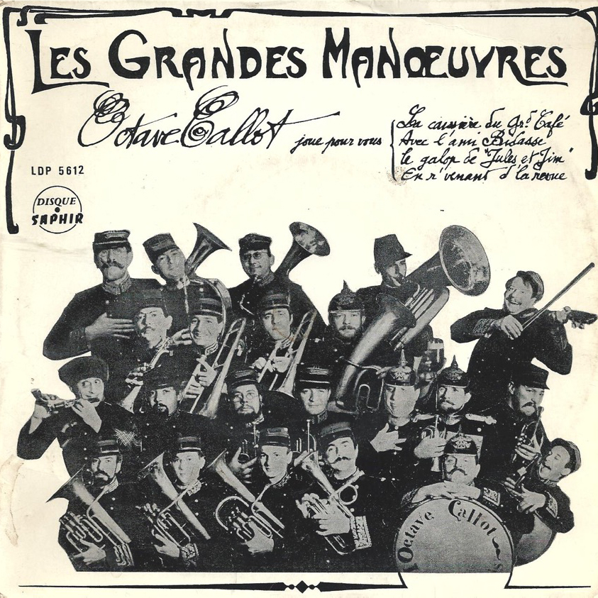 DISQUE_Fanfare-Octave-CALLOT_Les-Grandes-Manoeuvres_1966_Pochette-Recto.jpg