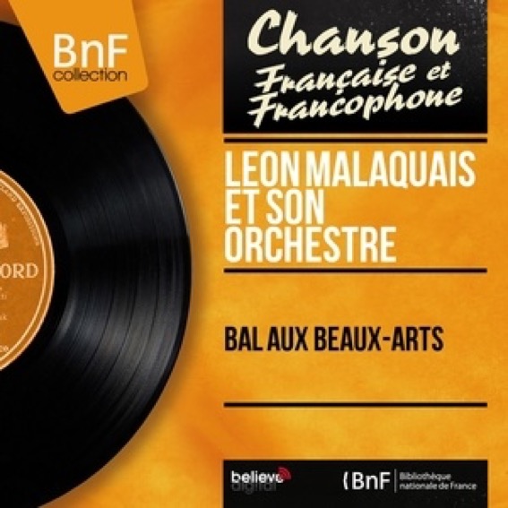 2014_BNF_Leon-MALAQUAIS-et-son-Orchestre_Bal-aux-Beaux-Arts_Couverture.jpg