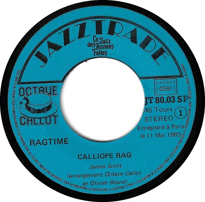 1983 : Fanfare Octave Callot "Ragtime" - Face 1